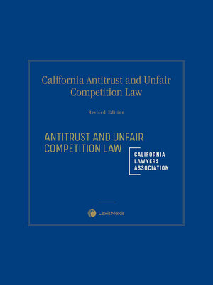 cover image of California State Antitrust and Unfair Competition Law